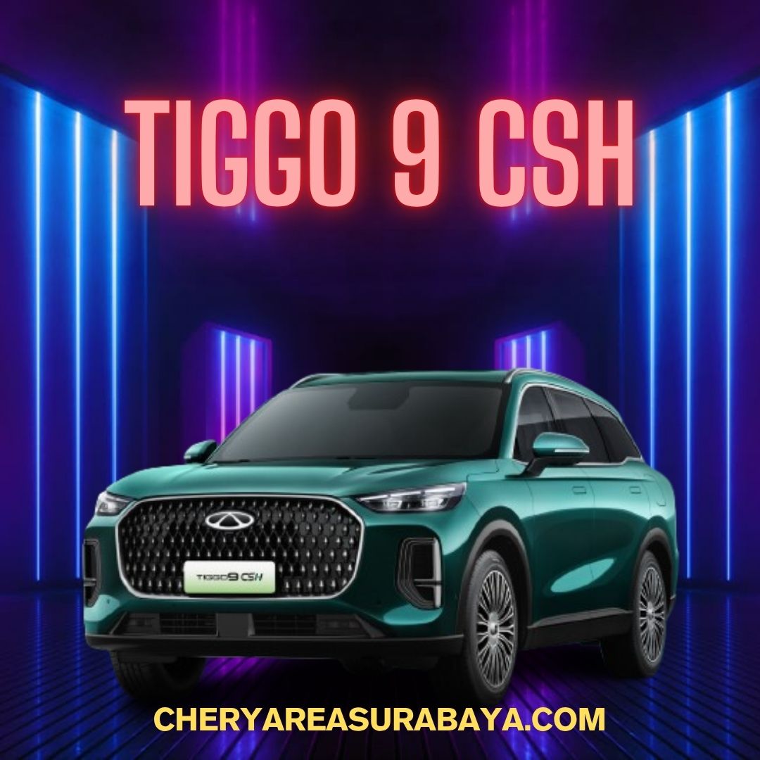 TIGGO 9 CSH